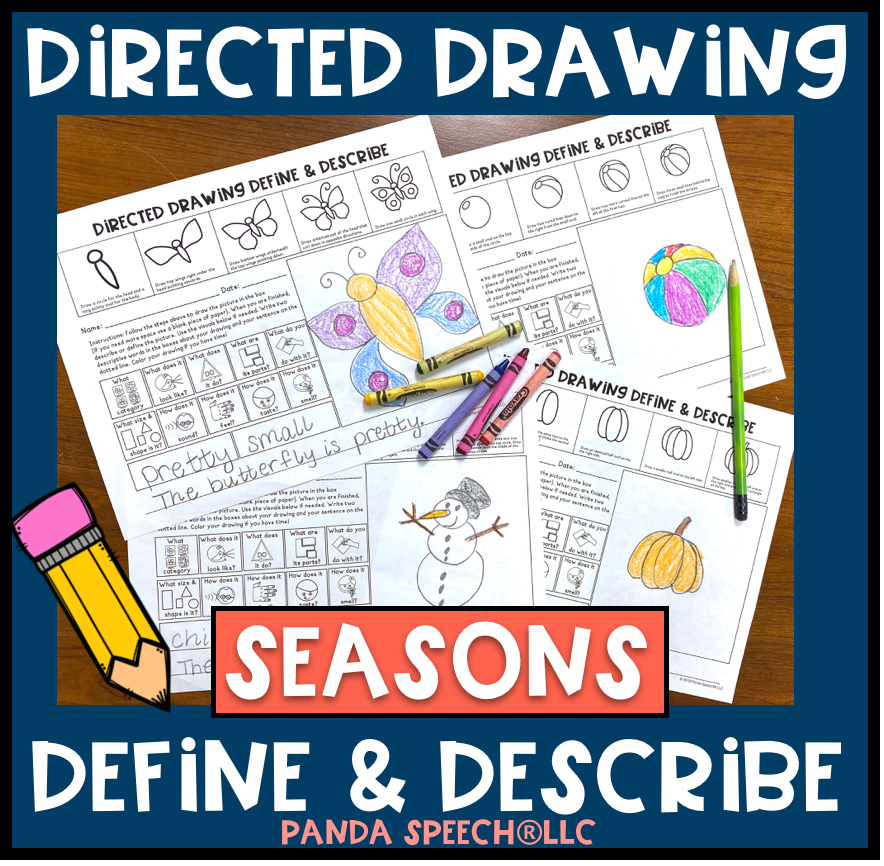 Seasonal Directed Drawing Define & Describe  ~ Print & Go for Speech Therapy + digital options