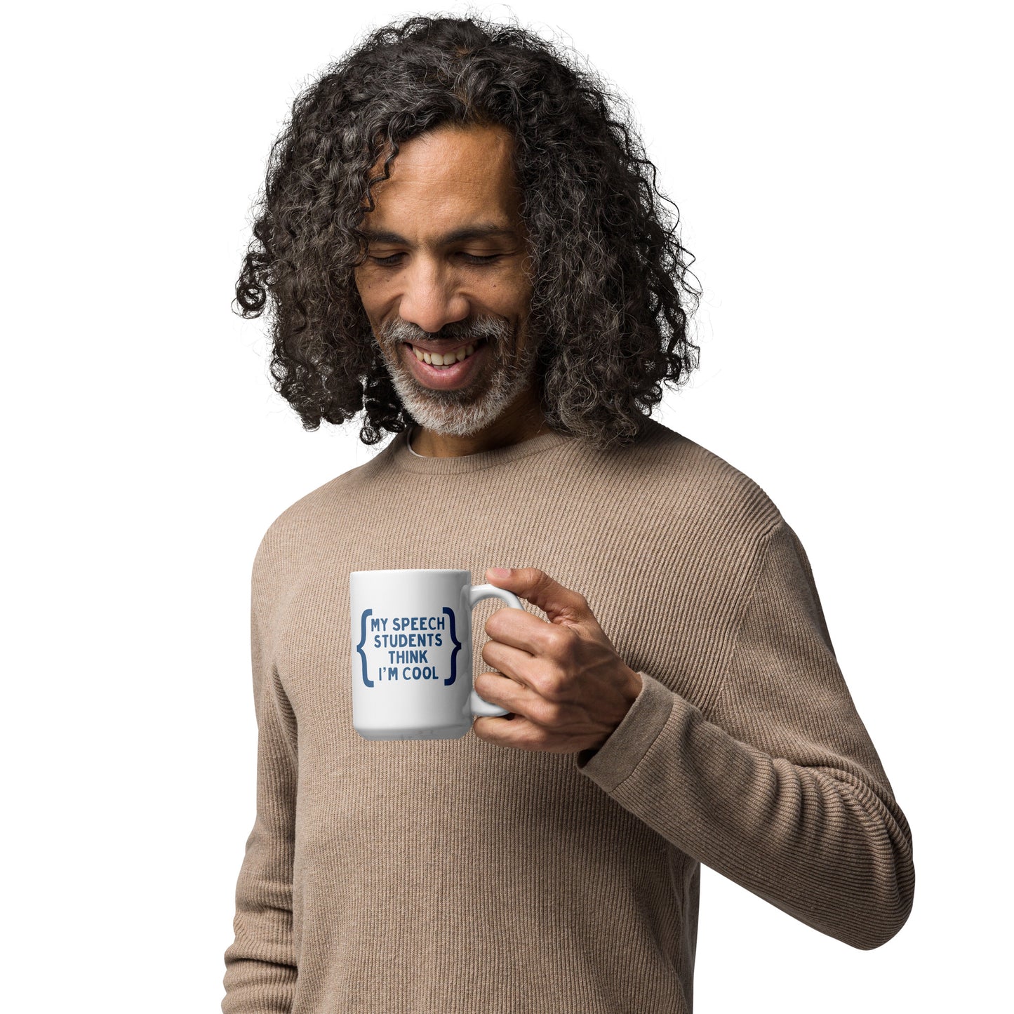 "MY SPEECH STUDENTS THINK I'M COOL" MUG