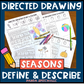 Seasonal Directed Drawing Define & Describe  ~ Print & Go for Speech Therapy + digital options