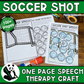 Soccer Shot Speech ~ One Page Speech and Language Craft