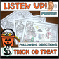 Trick or Treat Listen Up! Following Directions Freebie