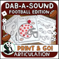 Dab a Sound Football Edition ~ Print & Go for Articulation Speech Therapy