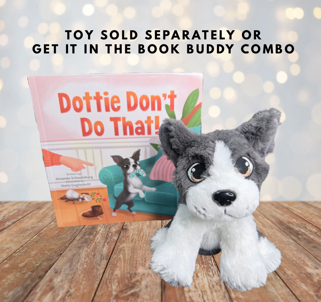 Dottie Don't Do That ~ Picture Story Book in English or Spanish