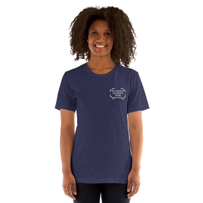 "MY SPEECH STUDENTS THINK I'M COOL"  Embroidered Tee