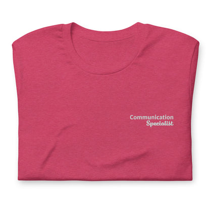 "Communication Specialist" Embroidered Tee