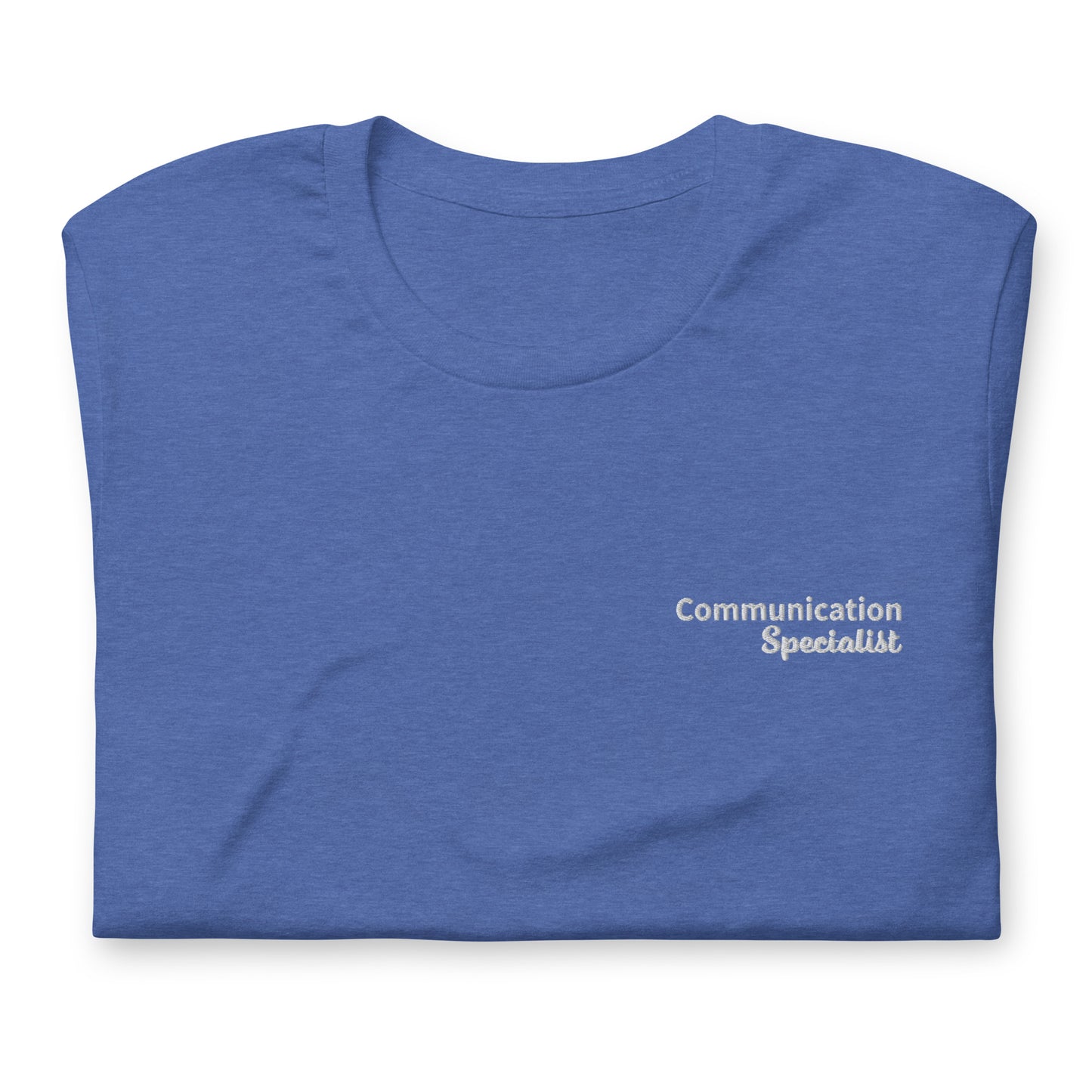 "Communication Specialist" Embroidered Tee