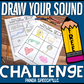 Draw Your Sound Speech Challenge  ~ Print & Go FREEBIE