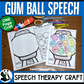 Gum Ball Speech ~ One Page Articulation & Language Craft