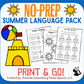 Summer No Prep Language Pack (Quick pack!)